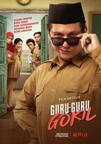 Crazy Awesome Teachers (Guru Guru Gokil) (2020) ครูขอลุย Netflix