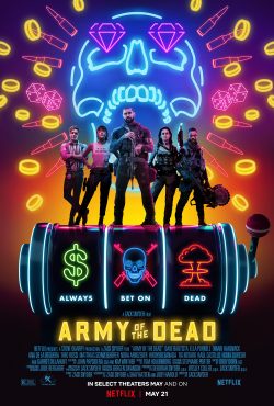 ดูหนังใหม่ Army of the Dead (2021) แผลปล้นซอมบี้เดือด เต็มเรื่อง