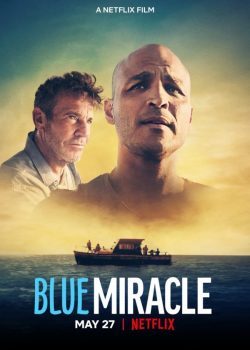ดูหนัง Blue Miracle (2021) ปาฏิหาริย์สีน้ำเงิน