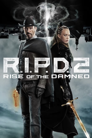 ดูหนังใหม่ R.I.P.D. 2 Rise Of The Damned (2022) อาร์.ไอ.พี.ดี. 2 ความรุ่งโรจน์ของผู้ถูกสาป