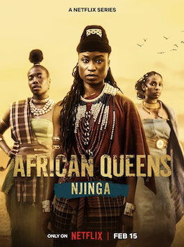 ดูซีรีย์ African Queens Njinga (2023) ราชินีแอฟริกา เอนจินก้า