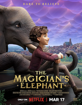 ดูการ์ตูนแอนิเมชั่น The Magician's Elephant (2023) มนตร์คาถากับช้างวิเศษ